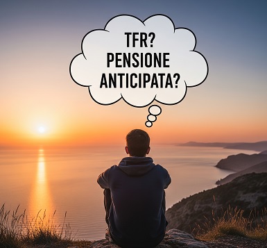 Tfr e pensione anticipata